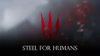 Steel For Humans - Remix Cover (The Witcher 3: Wild Hunt)