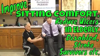 Improve Sitting Comfort, Reduce Pressure Ulcers in Elderly, Disabled, Stroke Survivors etc.