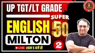 John Milton I Biography & Works Part 2 I Explained in Hindi by RP Sir I TGT/LT GRADE ENGLISH 2023