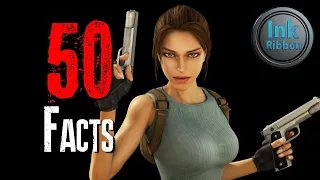 50 Facts about Lara Croft