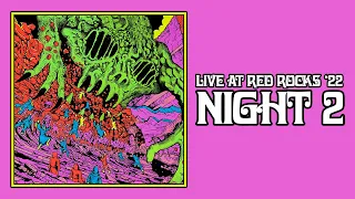 King Gizzard & The Lizard Wizard | Live At Red Rocks '22 | Night 2