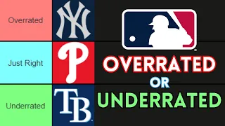 Rankings MLB Teams As Overrated Or Underrated