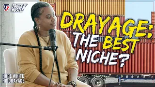 Is DRAYAGE The BEST Niche In TRUCKING??