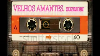 VELHOS AMANTES  suzamar