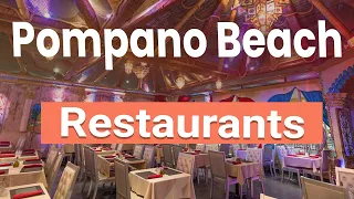Best Restaurants in Pompano Beach, Florida | USA - English