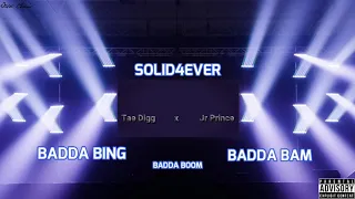 Tae digg x Jr Prince BADDA BING BADDA BOOM BADDA BAM