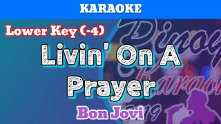 Livin On A Prayer by Bon Jovi, Karaoke : Lower Key : -4)