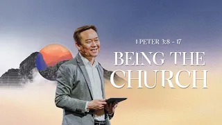 Being The Church | Ps Benny Ho