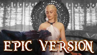 Game of Thrones - Mother Of Dragons - Royalty  🎧