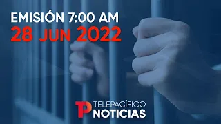 Telepacífico Noticias - Emisión 7:00 AM | 28 de junio 2022