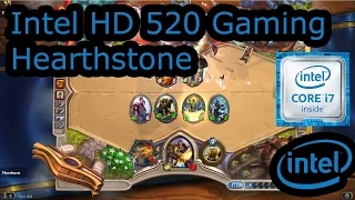 Intel HD 520 Gaming - Hearthstone - Skylake i3-6100U, i5-6200U, i7-6500U, Surface 4 Pro