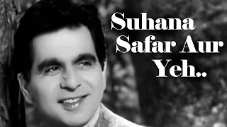 Suhana Safar Aur Ye Mausam Haseen Song | Dilip Kumar Hit Song | Mukesh Old Classic Song