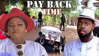 Pay Back Time Season 1&2 Destiny Etiko 2022 Latest Nigerian Nollywood Movie