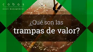 ¿Qué son las trampas de valor? - Cobas AM