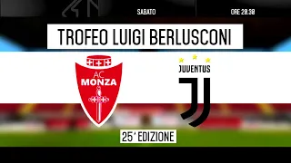 Trofeo Luigi Berlusconi: Monza vs Juventus - Sabato 31 luglio, in prima serata su Italia 1