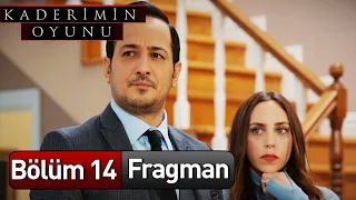 Kaderimin Oyunu 14. Bölüm Fragman