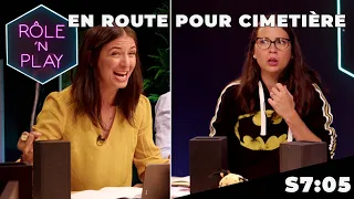 En route pour Cimetière - Rôle'n Play - S7:E5