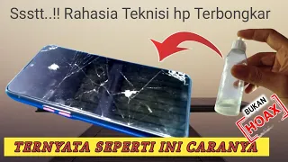 BUKAN HOAX..❗BEGINI CARA MEMPERBARUI LCD HP KACA RETAK#tanpaGantiLCD