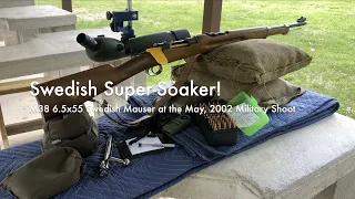 Swedish Super-Soaker | M38 6.5x55 Swedish Mauser at the May, 2022 Military Shoot