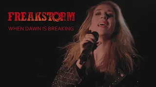 Freakstorm - When Dawn Is Breaking [Official Video]