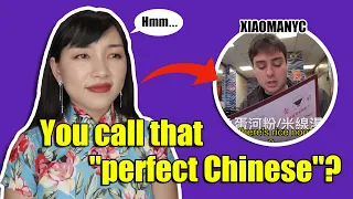 This White Guy’s Chinese Is Not Perfect, Here’s Why (Xiaomanyc REACTION)