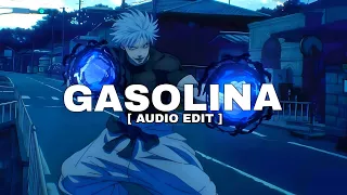 DADDY YANKEE - GASOLINA [ AUDIO EDIT ]