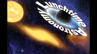 Lunchtime Astronomy - Exploding Stars