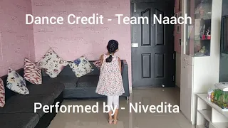 Mere Sohneya Dance | Nivedita | Team Naach Choreography