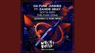 Gotta Keep This Funk Going (Leonardo La Mark Radio Edit)