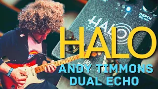Keeley Electronics HALO | Andy Timmons Dual Echo