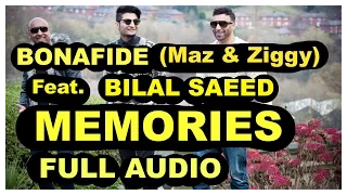 FULL AUDIO | MEMORIES |  BONAFIDE (Maz & Ziggy) | Bilal Saeed