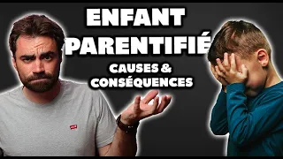 PARENTIFICATION : Quand s'inquiéter et que faire ?