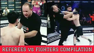 REFEREES VS FIGHTERS - MMA COMPILATION / FIGHTERS FIGHTING WITH REFEREES [HD] ☢️