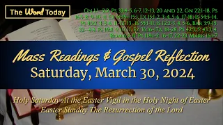 Today's Catholic Mass Readings & Gospel Reflection (Easter Vigil) - Saturday, March 30, 2024