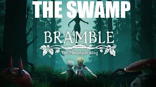 Bramble: The Mountain King Gameplay Walkthrough ♦ The Swamp