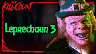 Leprechaun 3 (1995) KILL COUNT