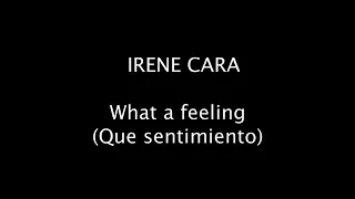 Irene cara ) what a Feeling = subtítulos español ingles