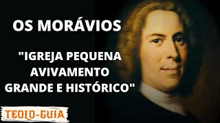 Emocionante  estudar a História dos Morávios - Russell Shedd