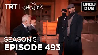 Payitaht Sultan Abdulhamid Episode 493 | Season 5