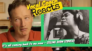 Vocal Coach REACTS - Its all coming back to me now (Céline Dion - cover)