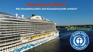 Wie Umweltschädlich sind Kreuzfahrtschiffe? Was machen AIDA, Mein Schiff, MSC und Co für die Umwelt?