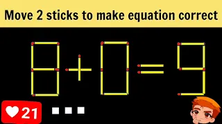 Matchstick Puzzle.Move 2 sticks to make equation correct  #matchstickpuzzle #matchstickriddles