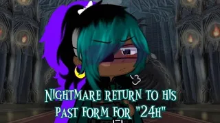 Nightmare return to his past form of "24h" // Sans au // My AU // lazy and cringe :v