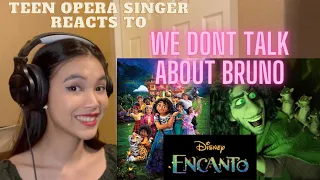 Teen Opera Singer Reacts To “We Don’t Talk About Bruno" (Disney's Encanto)