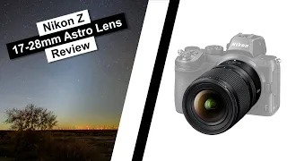 Nikon Z Mount 17-28mm f/2.8 | Nightscape and Astrophotography Review