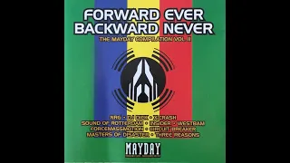 MAYDAY VOL. II [FULL ALBUM 56:26 MIN] 1993 "FORWARD EVER - BACKWARD NEVER" HD HQ HIGH QUALITY