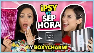 ¿DONDE HABIA ESTADO LA DUDE? IPSY VS SEPHORA VS BOXYCHARM!