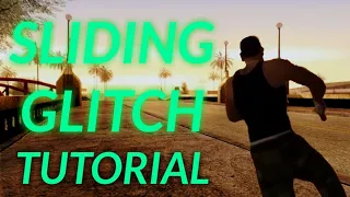 GTA San Andreas Sliding Glitch : [TUTORIAL]