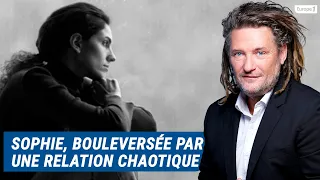 Olivier Delacroix (Libre antenne) - Sophie ne se remet pas d'une relation amoureuse chaotique