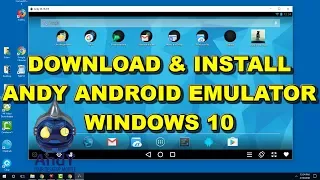 Andy Android OS How to Download and Install on Windows 10 in 2018